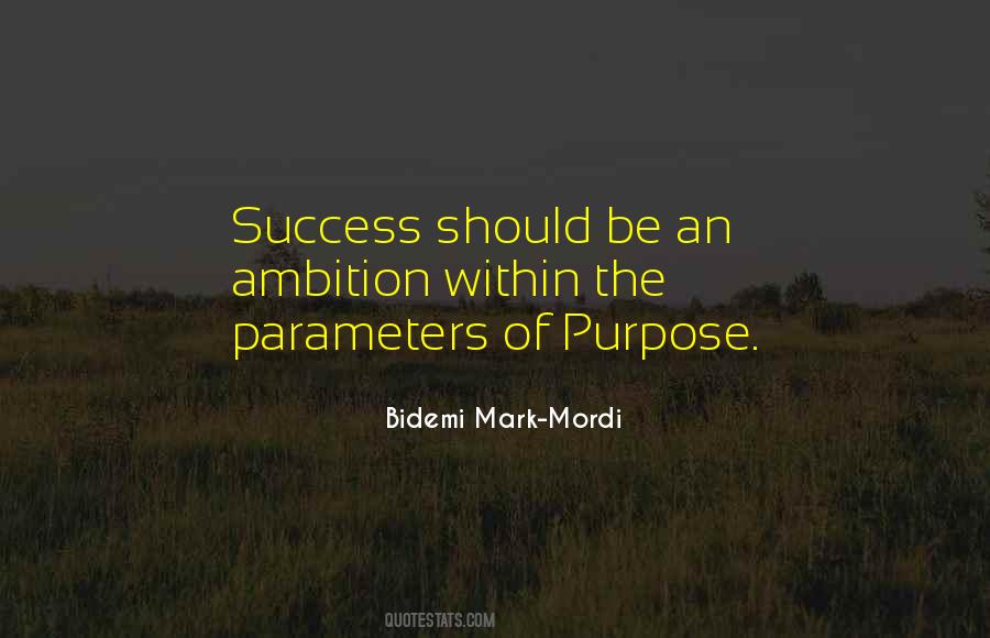 Success Purpose Quotes #407649