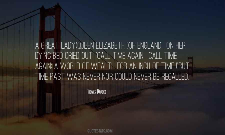 Elizabeth Queen Of England Quotes #380702