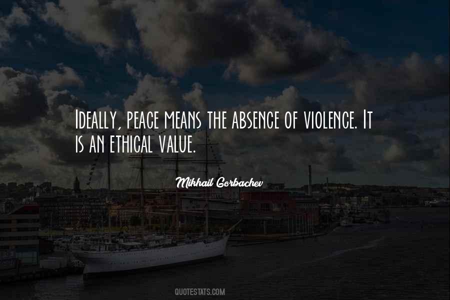 Peace Violence Quotes #1410287