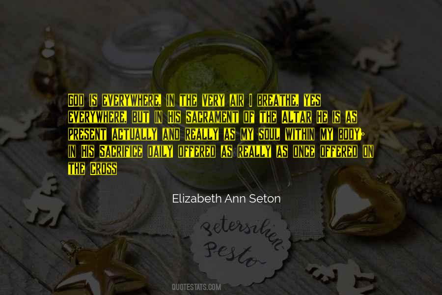 Elizabeth Seton Quotes #911651