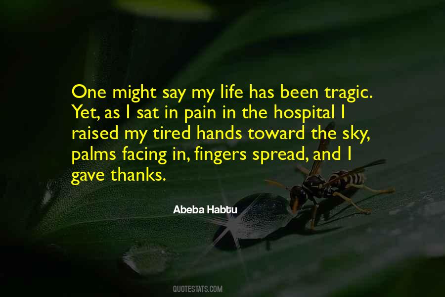 Tired Hands Quotes #978719