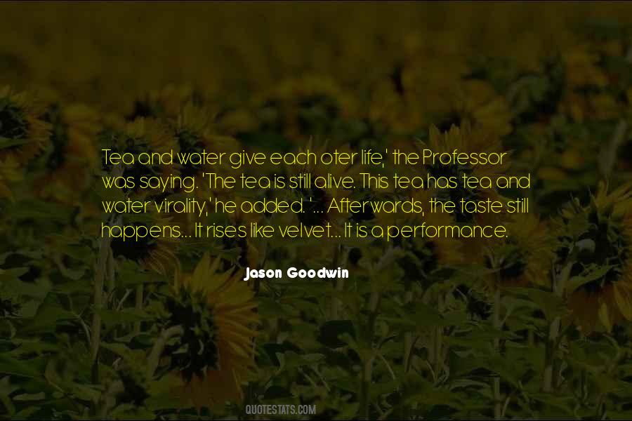 Life Is A Performance Quotes #636896