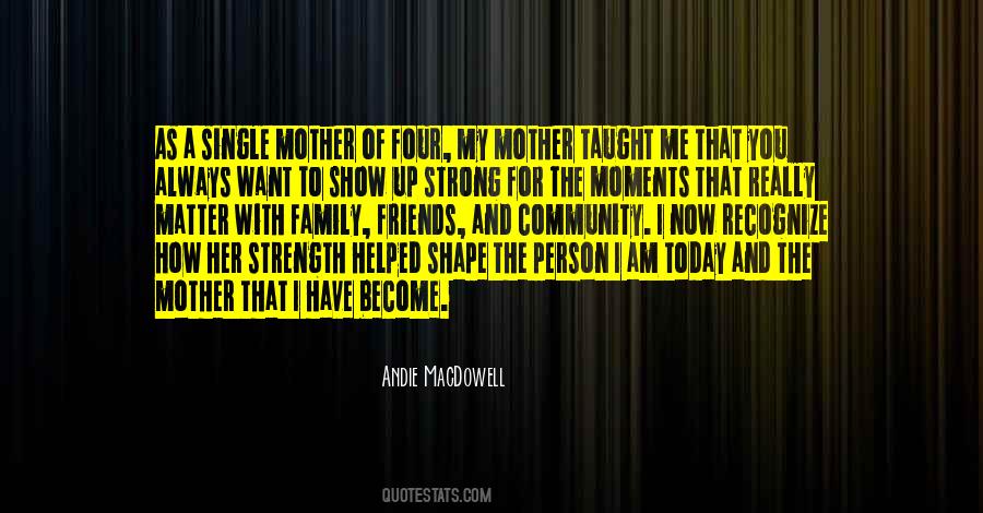 Mother Strength Quotes #1084824