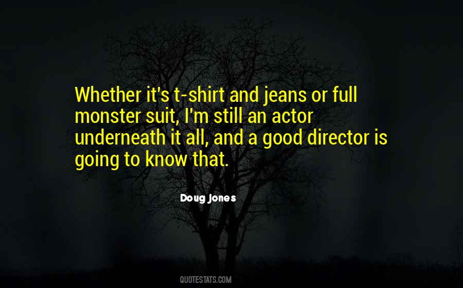 Jeans And Shirt Quotes #1470564
