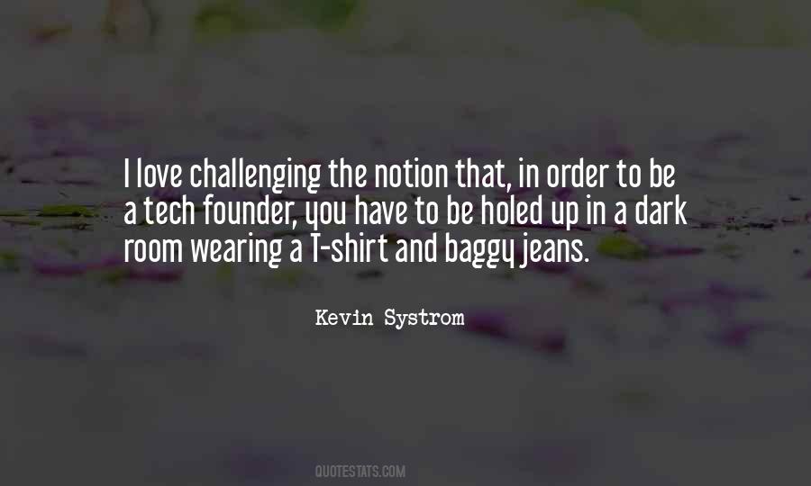 Jeans And Shirt Quotes #1718021