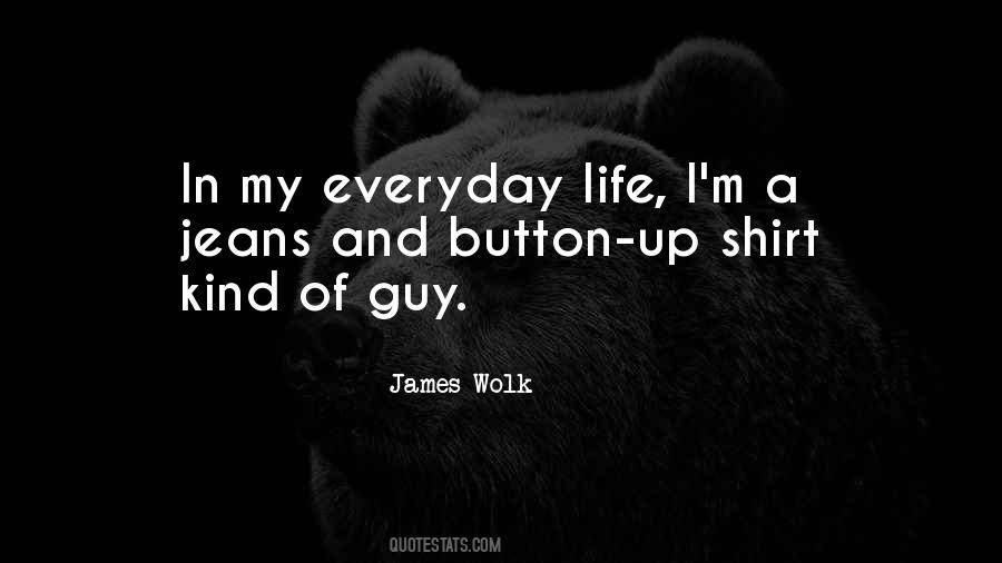 Jeans And Shirt Quotes #358701