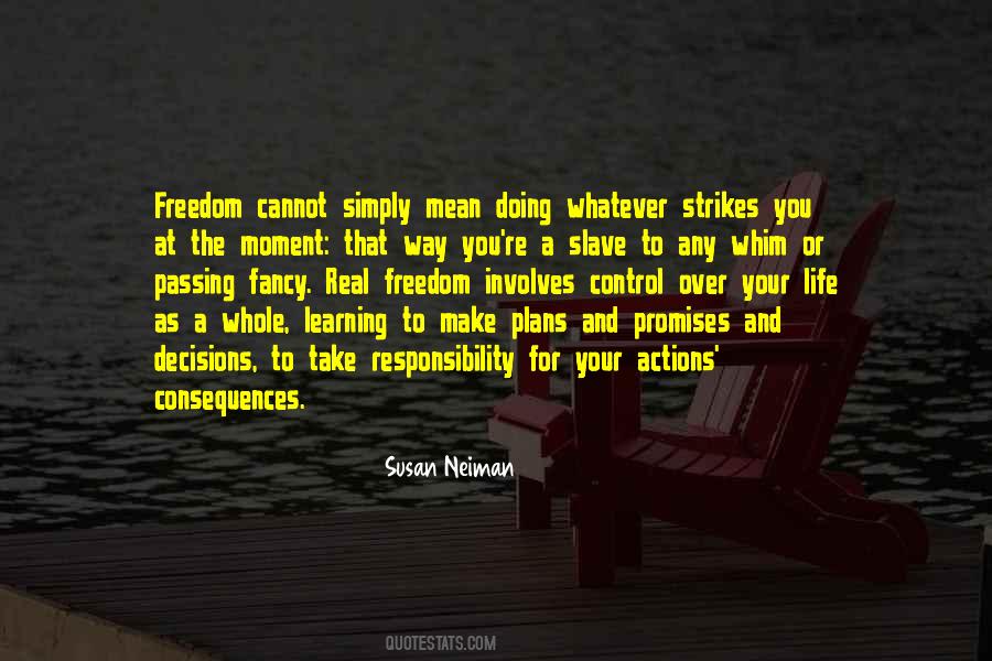 Freedom Responsibility Quotes #1251156