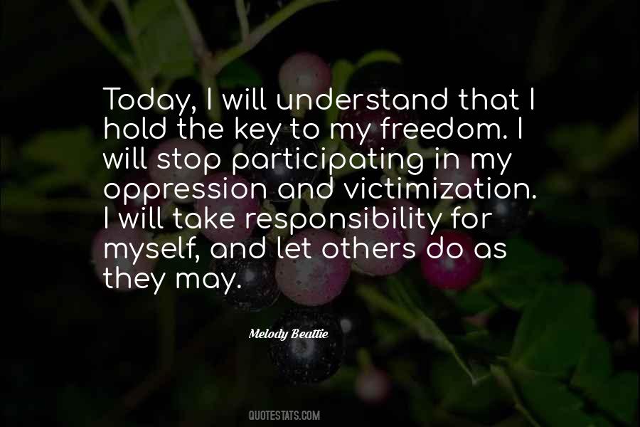 Freedom Responsibility Quotes #1465343