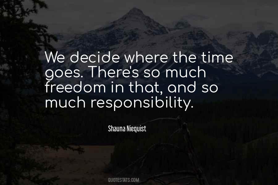 Freedom Responsibility Quotes #1557677
