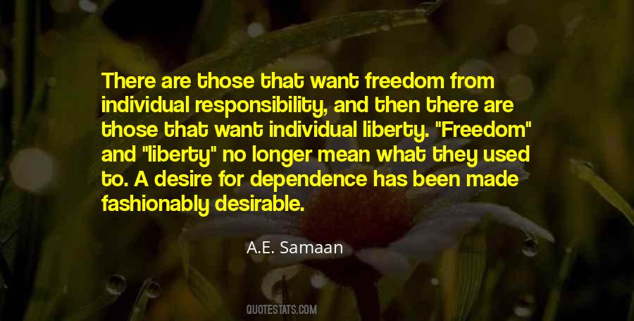 Freedom Responsibility Quotes #377704