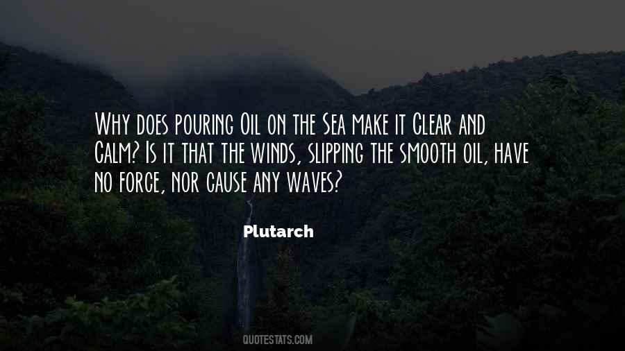 Waves And Wind Quotes #1121749