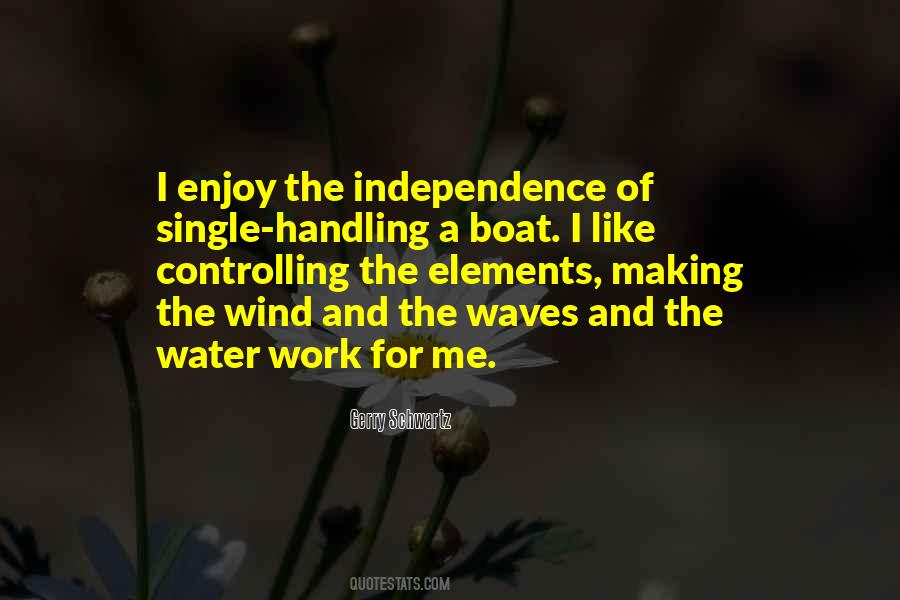 Waves And Wind Quotes #1801384