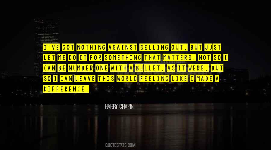 Do Something That Matters Quotes #1157069