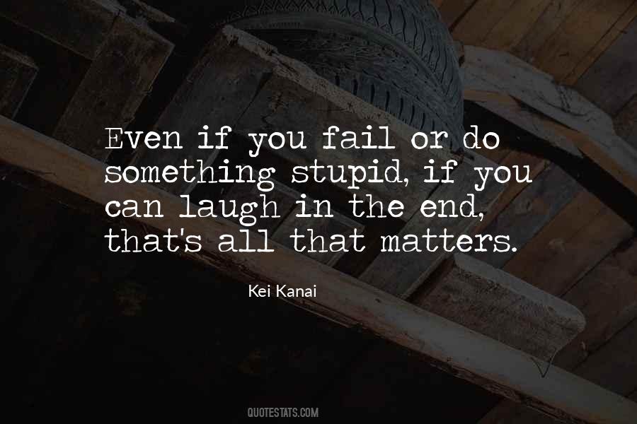 Do Something That Matters Quotes #732654
