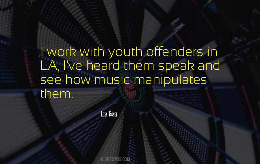 Quotes About Youth Offenders #1659913 Quotes About Youth Offenders #1659913