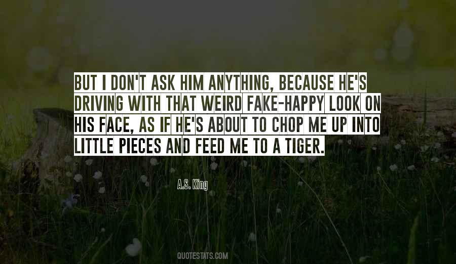Weird And Happy Quotes #1735169