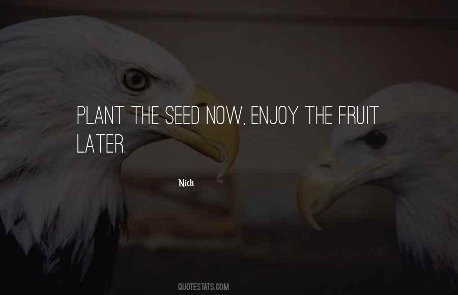 Fruit Inspirational Quotes #1409387