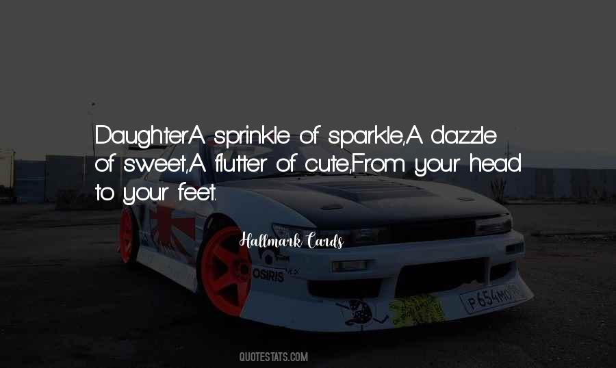 Daughter Sparkle Quotes #117810