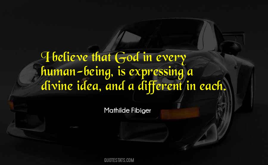 I Believe That God Quotes #1396194