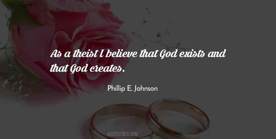 I Believe That God Quotes #923735