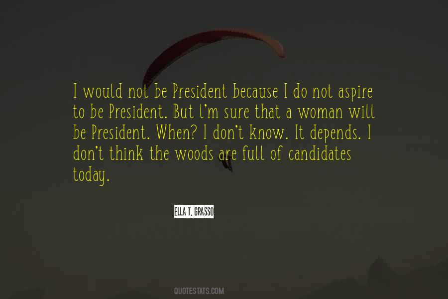 Ella Grasso Quotes #1591549