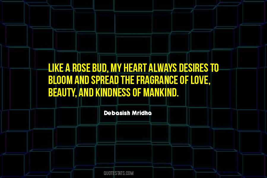 Fragrance Of A Rose Quotes #1278172