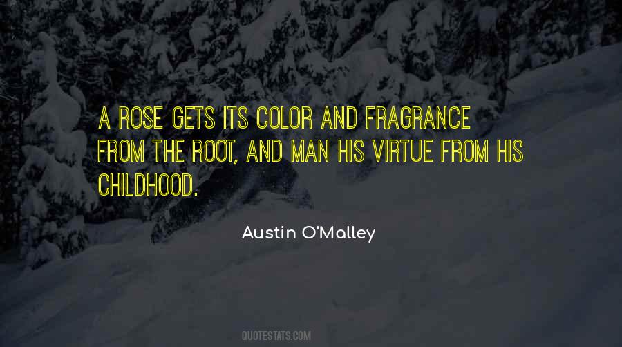 Fragrance Of A Rose Quotes #1515094