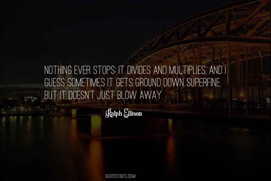Blow Away Quotes #1048195