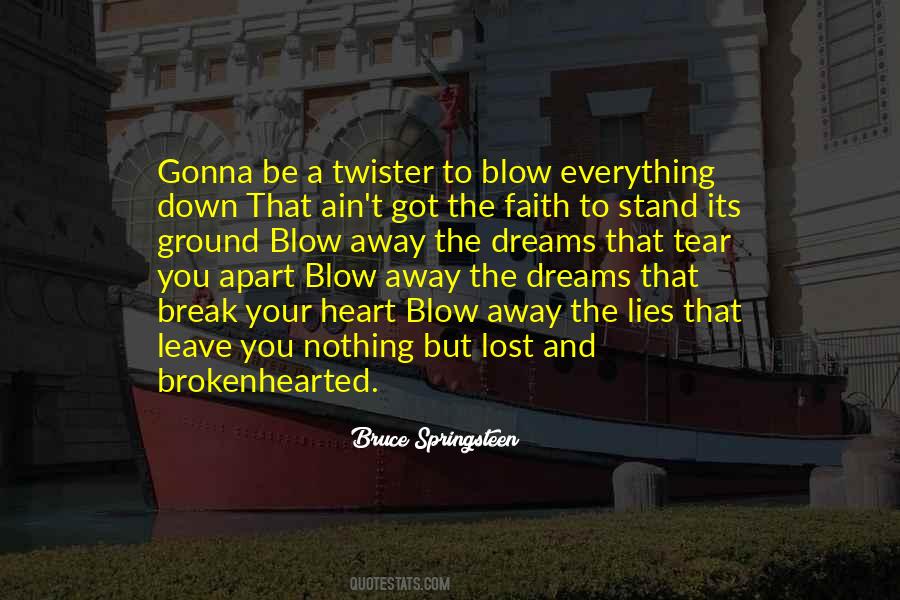 Blow Away Quotes #921014