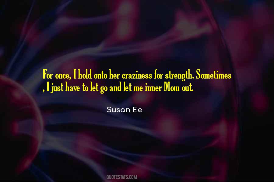 Mom Strength Quotes #1729668