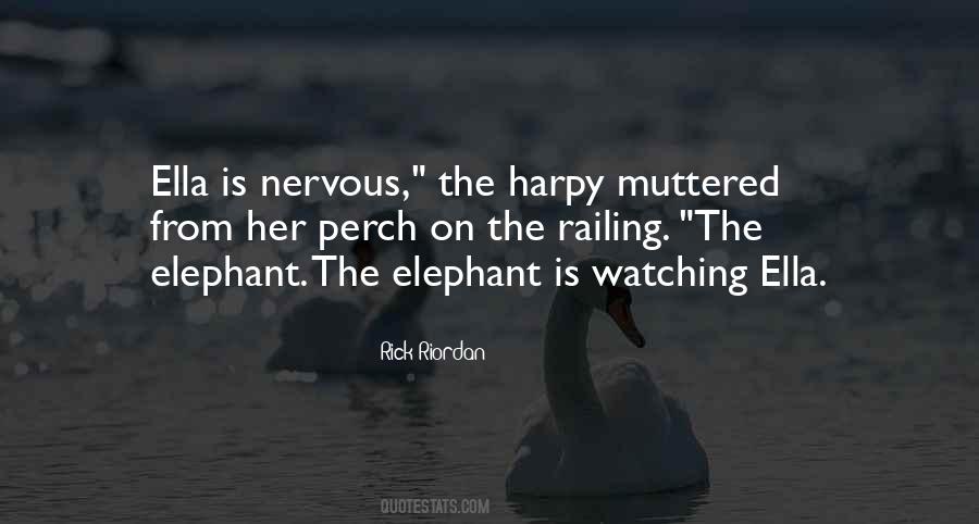 Ella The Harpy Quotes #1197056 Ella The Harpy Quotes #1197056