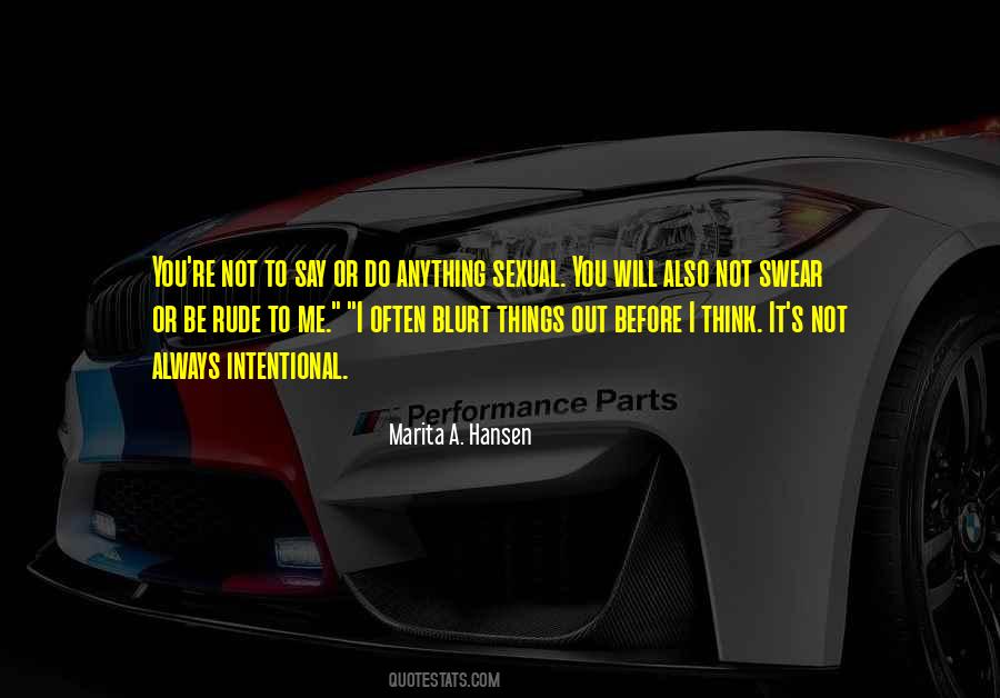Not To Be Rude Quotes #303934