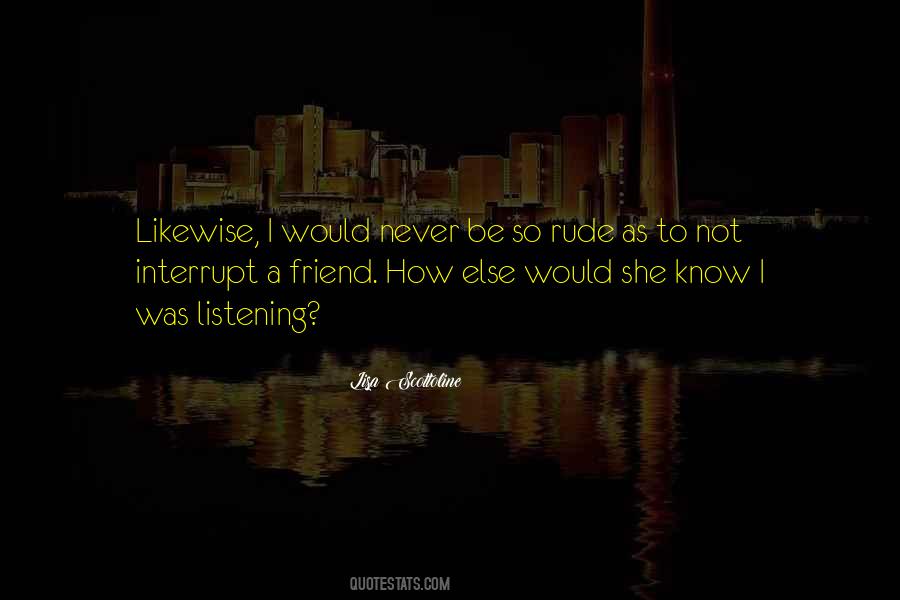 Not To Be Rude Quotes #36816