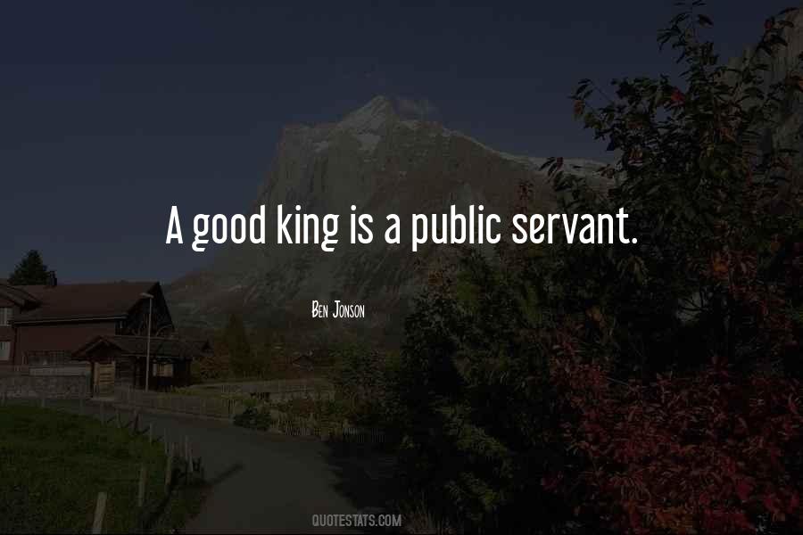 Good Public Servant Quotes #622289