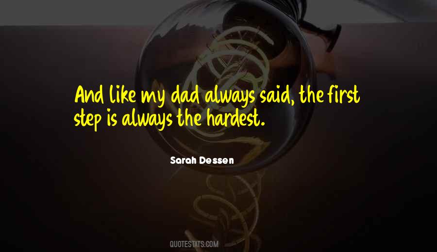 Quotes About First Step Is Always The Hardest #358941