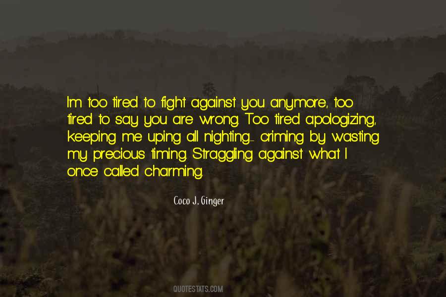 If The Timing Is Wrong Quotes #1054444