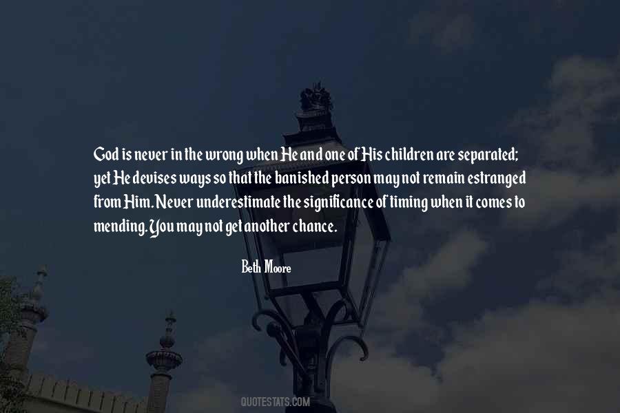 If The Timing Is Wrong Quotes #1273123