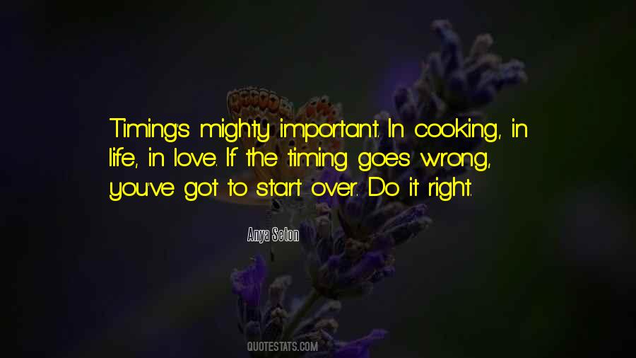 If The Timing Is Wrong Quotes #1322926