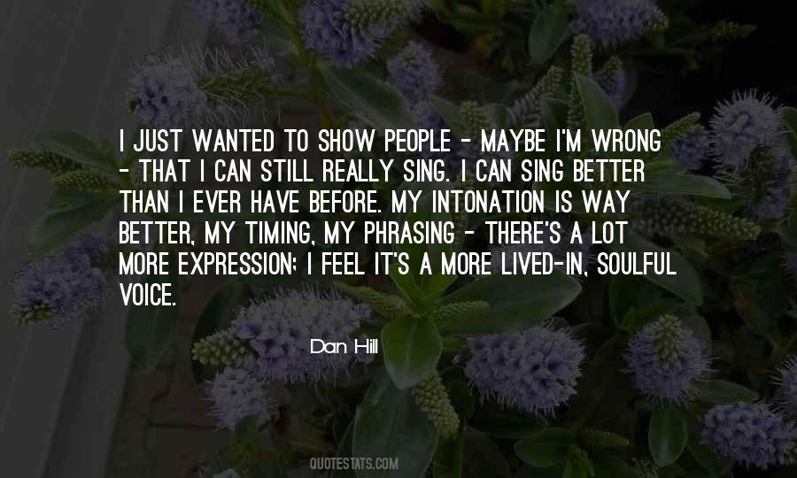 If The Timing Is Wrong Quotes #1505635