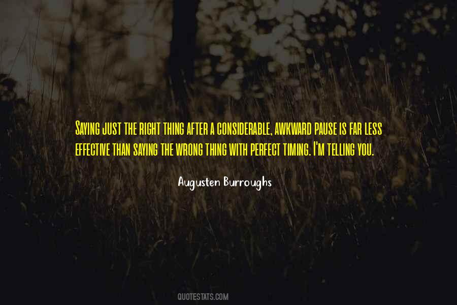 If The Timing Is Wrong Quotes #1677288
