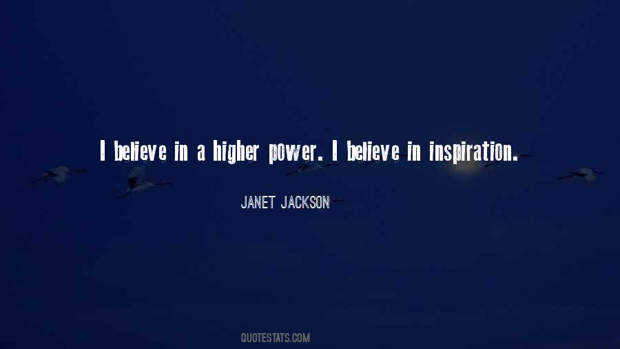 Believe In A Higher Power Quotes #1876194