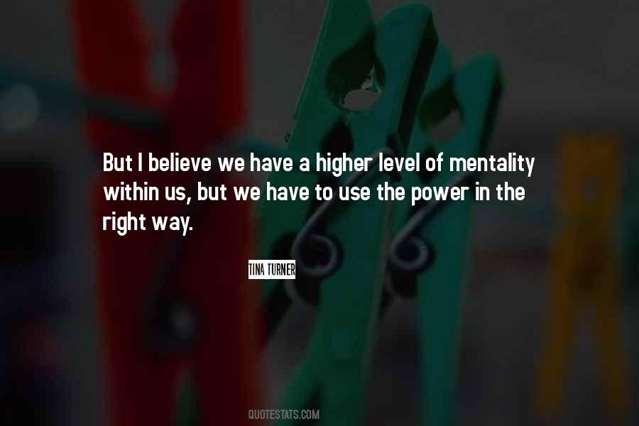 Believe In A Higher Power Quotes #1876884