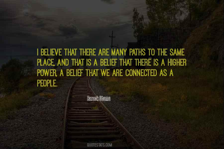 Believe In A Higher Power Quotes #393665