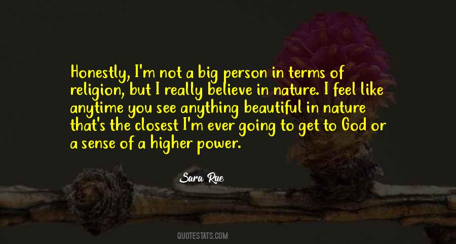 Believe In A Higher Power Quotes #558469