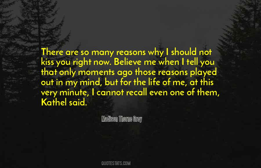 Why Should I Believe You Quotes #463047