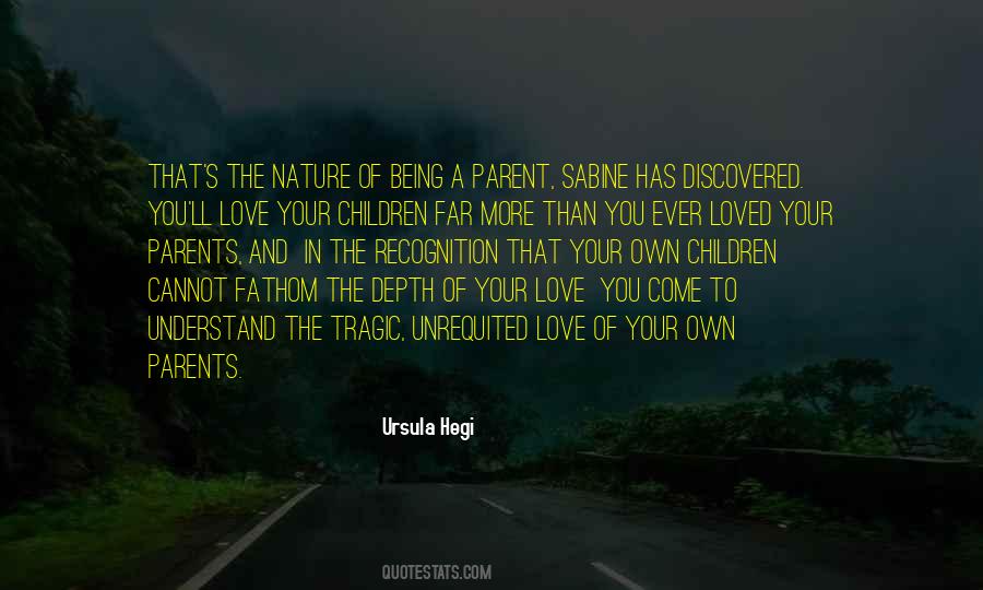 The Love Of A Parent Quotes #1121396