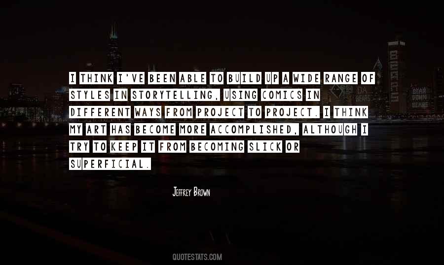 Art Of Storytelling Quotes #1704647