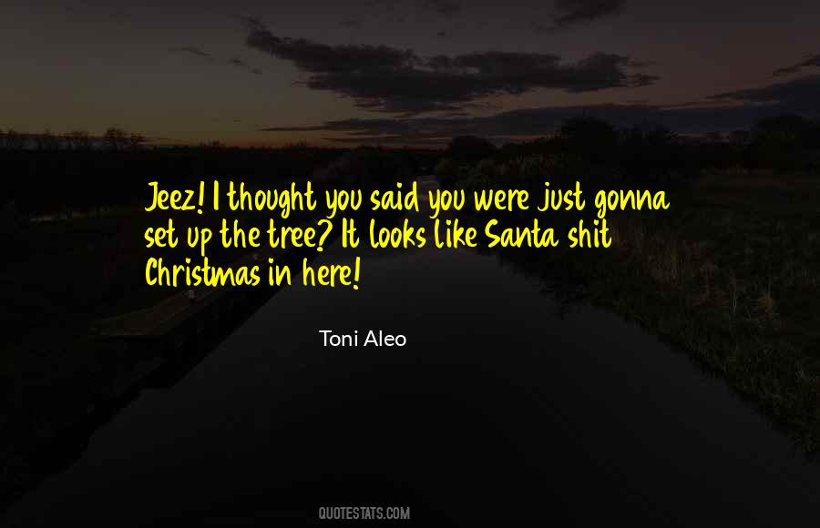 Tree Christmas Quotes #1156005