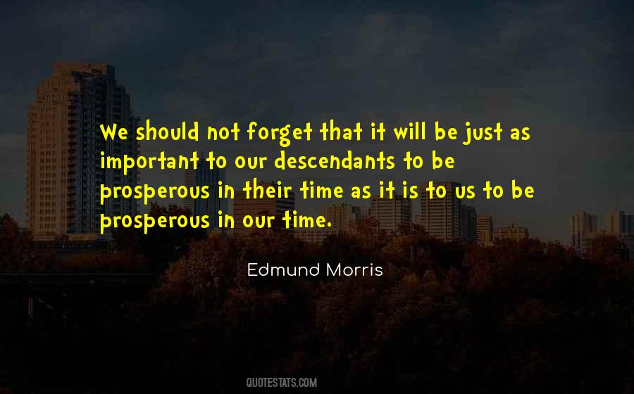 Time Is Not Important Quotes #798653