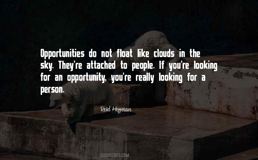 Looking At The Clouds Quotes #1201822